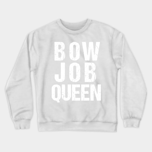 Archery T Shirt for Women | Pink Bow Job Queen Pun Crewneck Sweatshirt by TellingTales